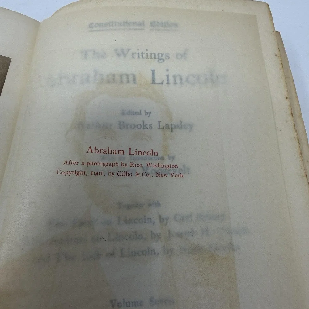 The Writings of Abraham Lincoln Vol 7, 1923, Constitutional Ed. GP Putnam's Sons